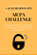 A 40-Year-Old Dad's AICPA challenge