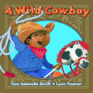 A A Wild Cowboy: Wild Cowboy