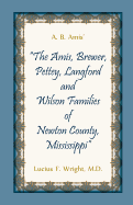 A. B. Amis' "The Amis, Brewer, Pettey, Landford and Wilson Families of Newton County, Mississippi"