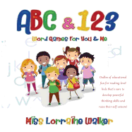 A B C & 123: Word Games for You & Me