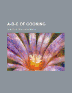 A-B-C of Cooking