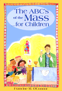 A. B. C.'s of the Mass