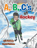 A, B, C's of Hockey