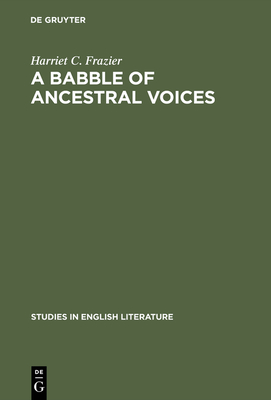 A babble of ancestral voices: Shakespeare, Cervantes and Theobald - Frazier, Harriet C.