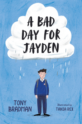 A Bad Day for Jayden - Bradman, Tony