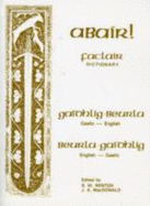 A Bair!: Faclair Dictionary, Gaidhlig-Beurla, Beurla-Gaidhlig, Gaelic-English, English-Gaelic - Renton, Robert Wemyss, and Macdonald, John A.