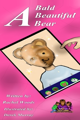 A Bald Beautiful Bear - Murray, Derek, and Woods, Rachel