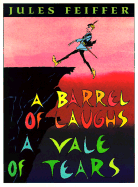 A Barrel of Laughs: A Vale of Tears