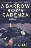 A Barrow Boy's Cadenza: In Dead Flat Major