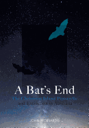 A Bat's End: The Christmas Island Pipistrelle and Extinction in Australia