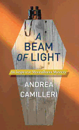 A Beam of Light: An Inspector Montalbano Mystery