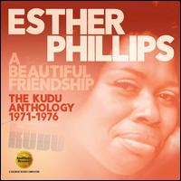 A Beautiful Friendship: The Kudu Anthology 1971-1976 - Esther Phillips