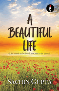 A Beautiful Life