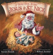 A Beautiful Story: Jesus & St. Nick