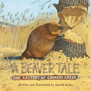 A Beaver Tale: The Castors of Conners Creek