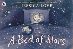 A Bed of Stars: A soothing bedtime story that affirms and celebrates every child's place in the universe