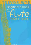 A Beginners Book For The Flute Part 1