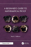 A Beginner's Guide to Mathematical Proof