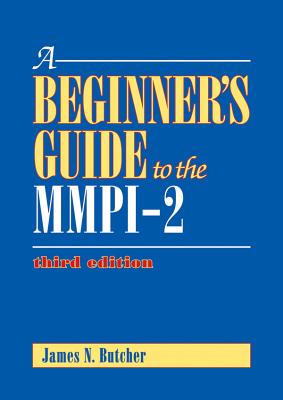 A Beginner's Guide to the Mmpi-2 - Butcher, James N, Dr.