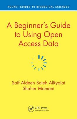 A Beginner's Guide to Using Open Access Data - AlRyalat, Saif Aldeen Saleh, and Momani, Shaher