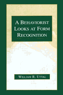 A Behaviorist Looks at Form Recognition