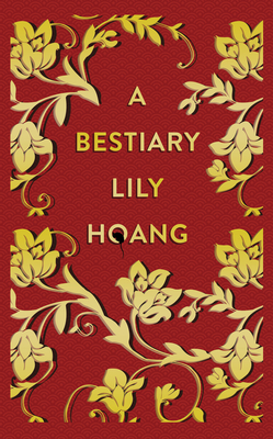 A Bestiary - Hoang, Lily