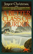 A Better Class of Murder