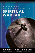 A Biblical Point of View on Spiritual Warfare