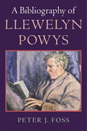 A Bibliography of Llewelyn Powys