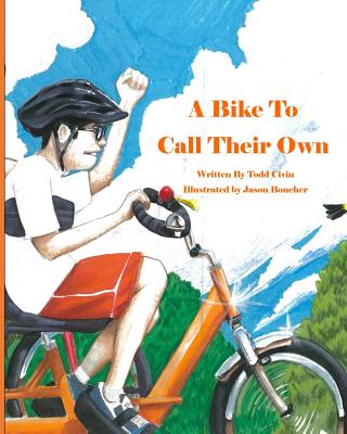 A Bike to Call Their Own - Civin, Todd