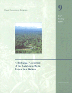 A Biological Assessment of the Lakekamu Basin, Papua New Guinea: Volume 9 - Mack, Andrew L (Editor)