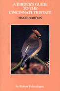 A Birder's Guide to the Cincinnati Tristate - Folzenlogen, Robert