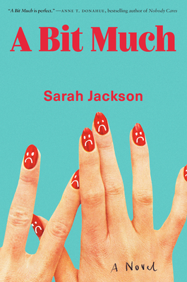 A Bit Much - Jackson, Sarah