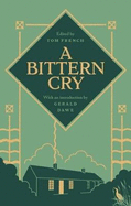 A Bittern Cry