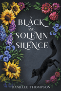 A Black and Solemn Silence