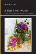A Black Forest Walden: Conversations with Henry David Thoreau and Marlonbrando