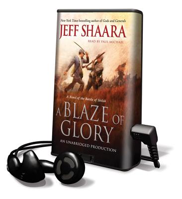 A Blaze of Glory - Shaara, Jeff, and Michael, Paul (Read by)