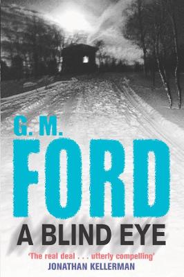 A Blind Eye - Ford, G M