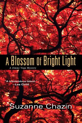 A Blossom Of Bright Light - CHAZIN, SUZANNE