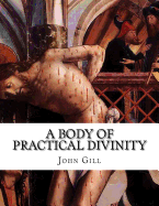 A Body of Practical Divinity