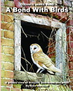 A Bond with Birds: Terance James Bond