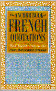 A Book of French Quotations - Guterman, Norman, and Guterman, Norbert