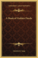 A book of golden deeds