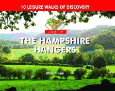 A Boot Up The Hampshire Hangers: 10 Leisure Walks of Discovery