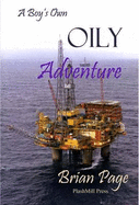 A Boy's Own Oily Adventure