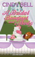 A Bridal Bouquet and a Body