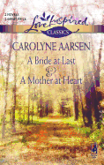 A Bride at Last and a Mother at Heart: An Anthology