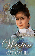 A Bride for Weston: (The Proxy Brides Book 57)