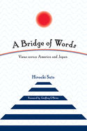 A Bridge of Words: Views Across America and Japan