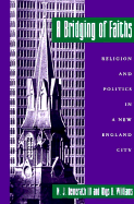 A Bridging of Faiths: Religion and Politics in a New England City
